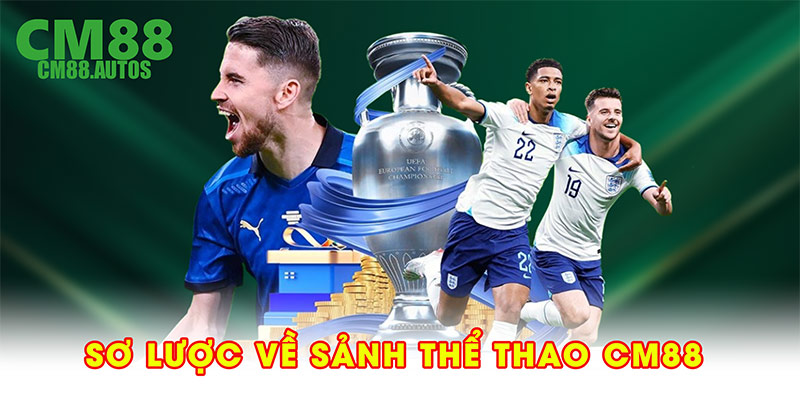 Sơ lược về sảnh thể thao CM88