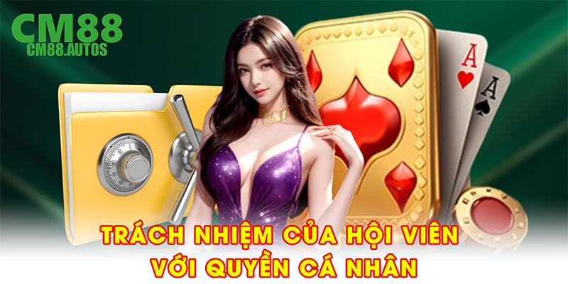 Trách nhiệm của hội viên với quyền cá nhân